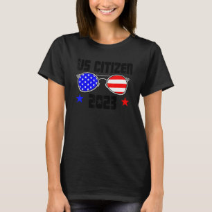 US CITIZEN 2023 USA Flag Proud American Citizenshi T-Shirt