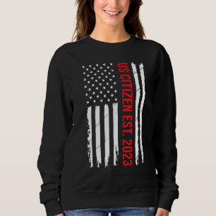 US Citizenship Decoration American New USA Citizen Sweatshirt