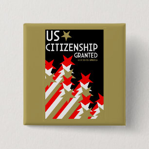 US Citizenship Granted 15 Cm Square Badge