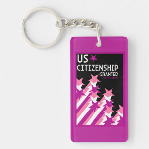 US Citizenship Granted Key Ring