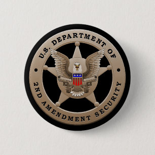 US Dept of 2nd Amendment Security Button