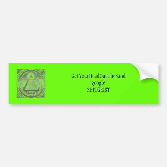 US-dollar-pyramid, GetYourHeadOutTheSand'google... Bumper Sticker (Front)