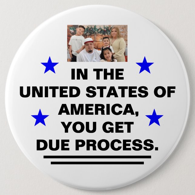 US Due Process Button (Front)