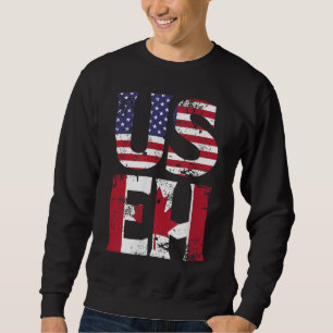US EH American Canadian Funny Meme Quote Sweatshirt