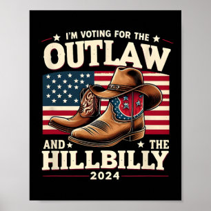 Us Election Day Outlaw Hillbilly 2024 Cowboy Shoes Poster