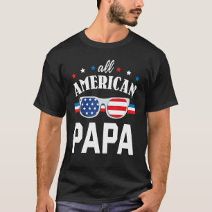 Us Flag All American Papa Happy Father Day Grandpa T-Shirt