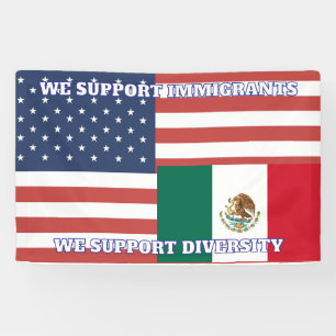 US Flag and Mexican Flag - We Support Diversity Banner