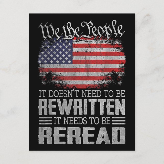 US Flag Constitution of the USA Needs To Be Reread Enclosure Card (Front)