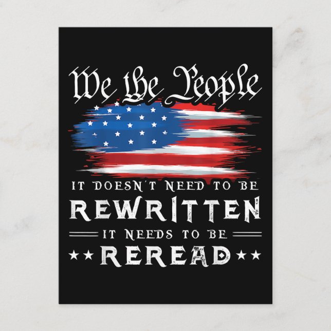 US Flag Constitution of the USA Needs To Be Reread Enclosure Card (Front)