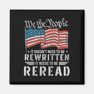 Us Flag Constitution Of The Usa Needs To Be Reread Magnet