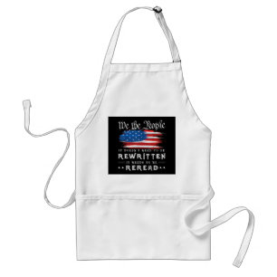 US Flag Constitution of the USA Needs To Be Reread Standard Apron