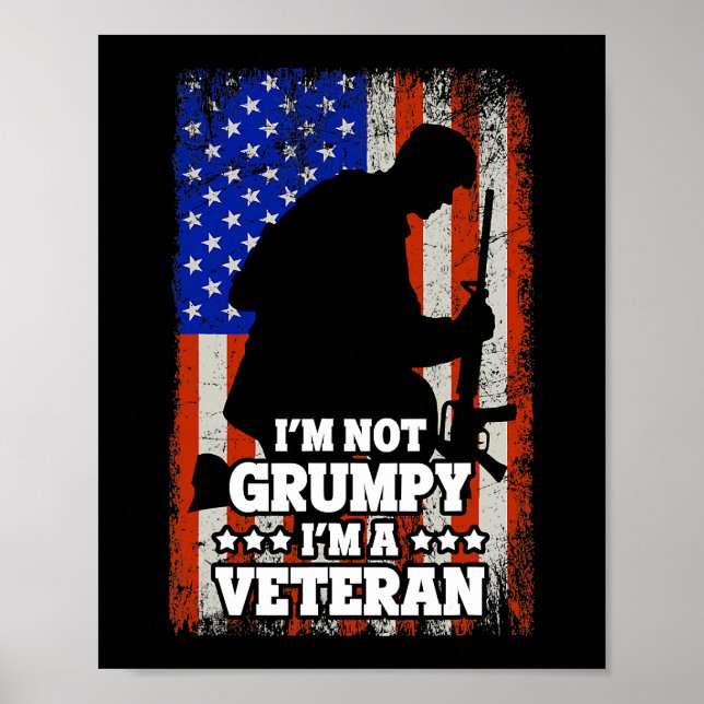 US Flag Im not Grumpy im a Veteran 116 Poster (Front)