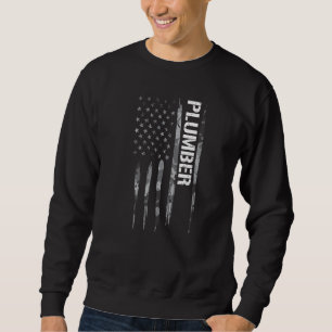 US Flag Plumber American Flag Sayings Sweatshirt