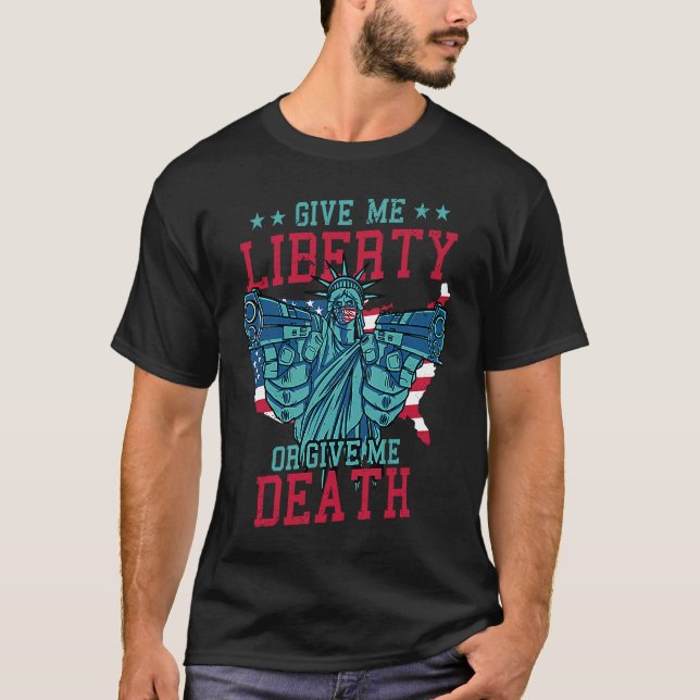 US Flag Statue of Liberty 4th of July Quote Give m T-Shirt (Front)