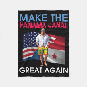 Us Flags Donald Trump Make The Panama Canal Great Fleece Blanket