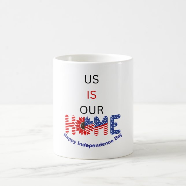 "US Is Our Home" Patriotic Custom Coffee Mug (Center)