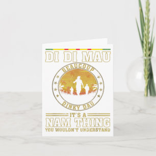 Us Military Vietnam War Vets Gift Di Di Mau Dinky  Card