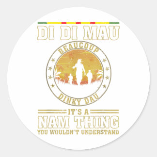 Us Military Vietnam War Vets Gift Di Di Mau Dinky  Classic Round Sticker