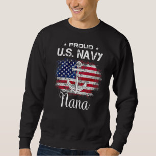Us Na Vy Proud Nana  Proud Us Na Vy Grandma Mother Sweatshirt