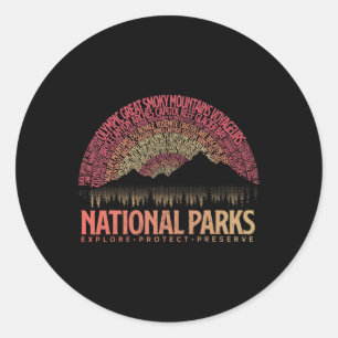 Us National Parks Explore Protect Preserve Camping Classic Round Sticker