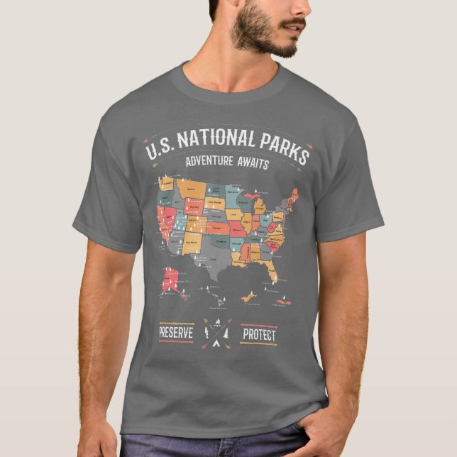 US National Parks Map Preserve Protect Hiking T-Shirt (Front)
