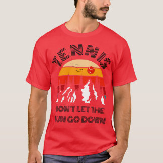 US Open Tennis Dont Let The Sun Go Down T-Shirt