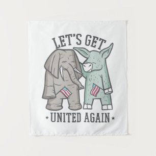 US Politics - Let's Get United Again Tapestry