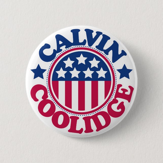 US President Calvin Coolidge 6 Cm Round Badge (Front)