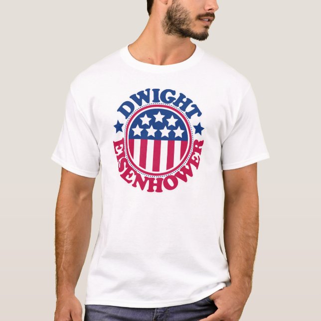 US President Dwight Eisenhower T-Shirt (Front)