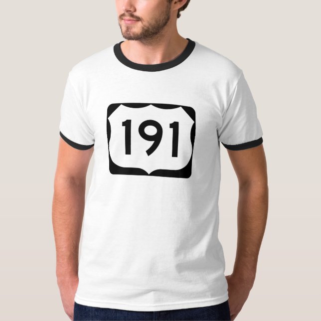US Route 191 Sign T-Shirt (Front)