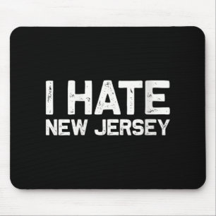Us State Souvenir I Hate New Jersey V-neck Mouse Pad