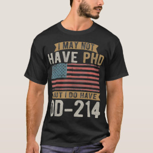 US Veteran, DD-214, Funny Army, Vietnam Veteran T-Shirt