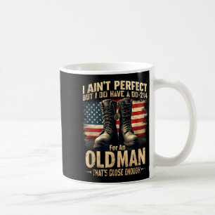 Us Veteran Gift I Ain't Perfect But Do Have An Old Coffee Mug