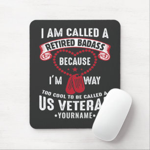 US Veteran Humour Retired Soldier Mouse Pad
