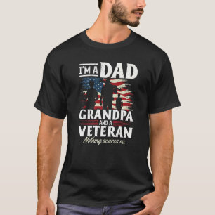 Us Veteran I´m Dad Grandpa And A Veteran Nothing S T-Shirt