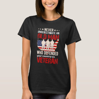 Us Veteran Never Underestimate An Old Man T-Shirt