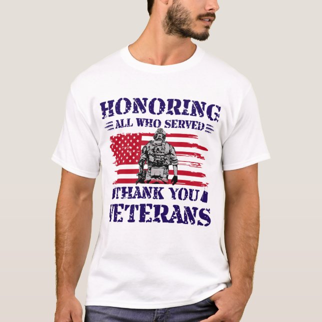  US Veterans Day Gifts Honouring All Who Served US T-Shirt (Front)