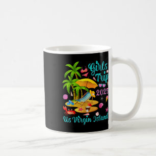 Us Virgin Island Summer Vacation Girls Trip 2025 Coffee Mug