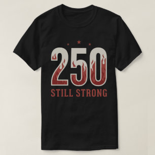 USA 250 Still Strong Patriotic Graphic Red Flame T-Shirt
