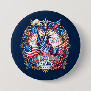 USA 250 years 4th of July 1776-2026 7.5 Cm Round Badge