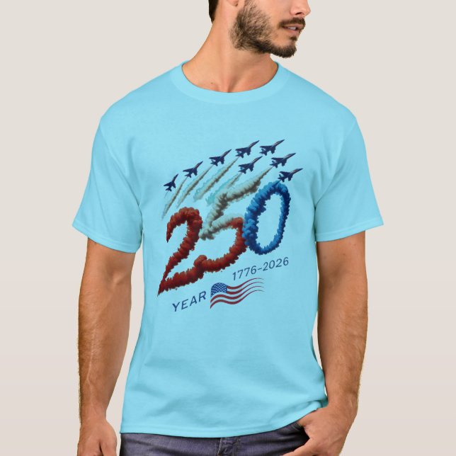 USA 250 Years Anniversary Jet Formation Patriotic T-Shirt (Front)