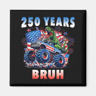 USA 250 Years Bruh Monster Truck Dinosaur for Boys Magnet
