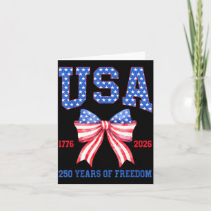 USA 250 Years of Freedom 1776 2026 Happy 4th of Card