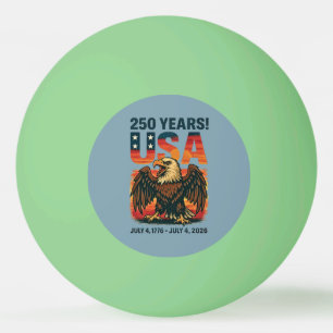 USA 250 Years – Patriotic Bald Eagle July 4th 2026 Ping Pong Ball