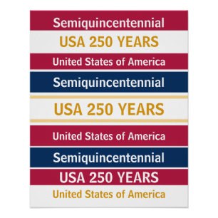 USA 250 Years Semiquincentennial Patriotic Stripes Poster