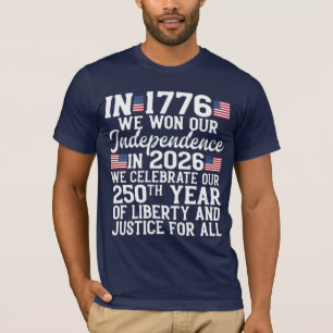 USA 250th Anniversary 1776-2026 Independence Day  T-Shirt