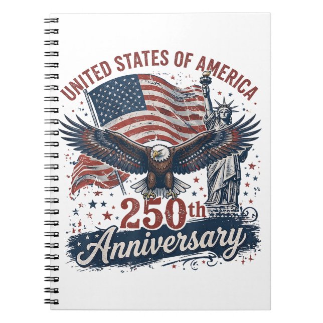 USA 250th Anniversary Bald Eagle Statue of Liberty Notebook (Front)