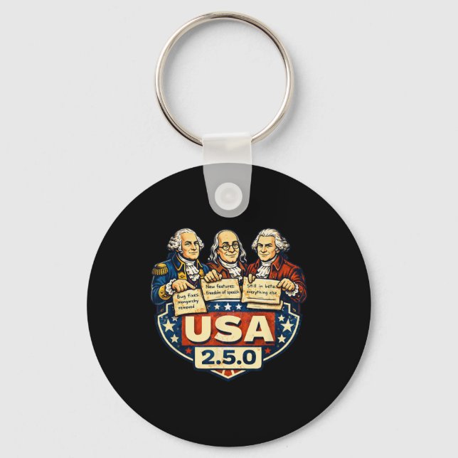 Usa 2.5.0 Patch Notes Founding Fathers Funny  Key Ring (Front)