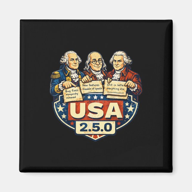 Usa 2.5.0 Patch Notes Founding Fathers Funny  Magnet (Front)