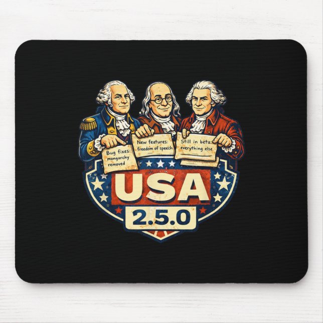 Usa 2.5.0 Patch Notes Founding Fathers Funny  Mouse Pad (Front)